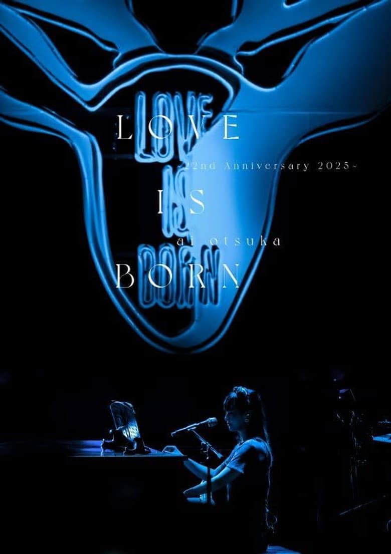 LOVE IS BORN ～22nd Anniversary 2025～