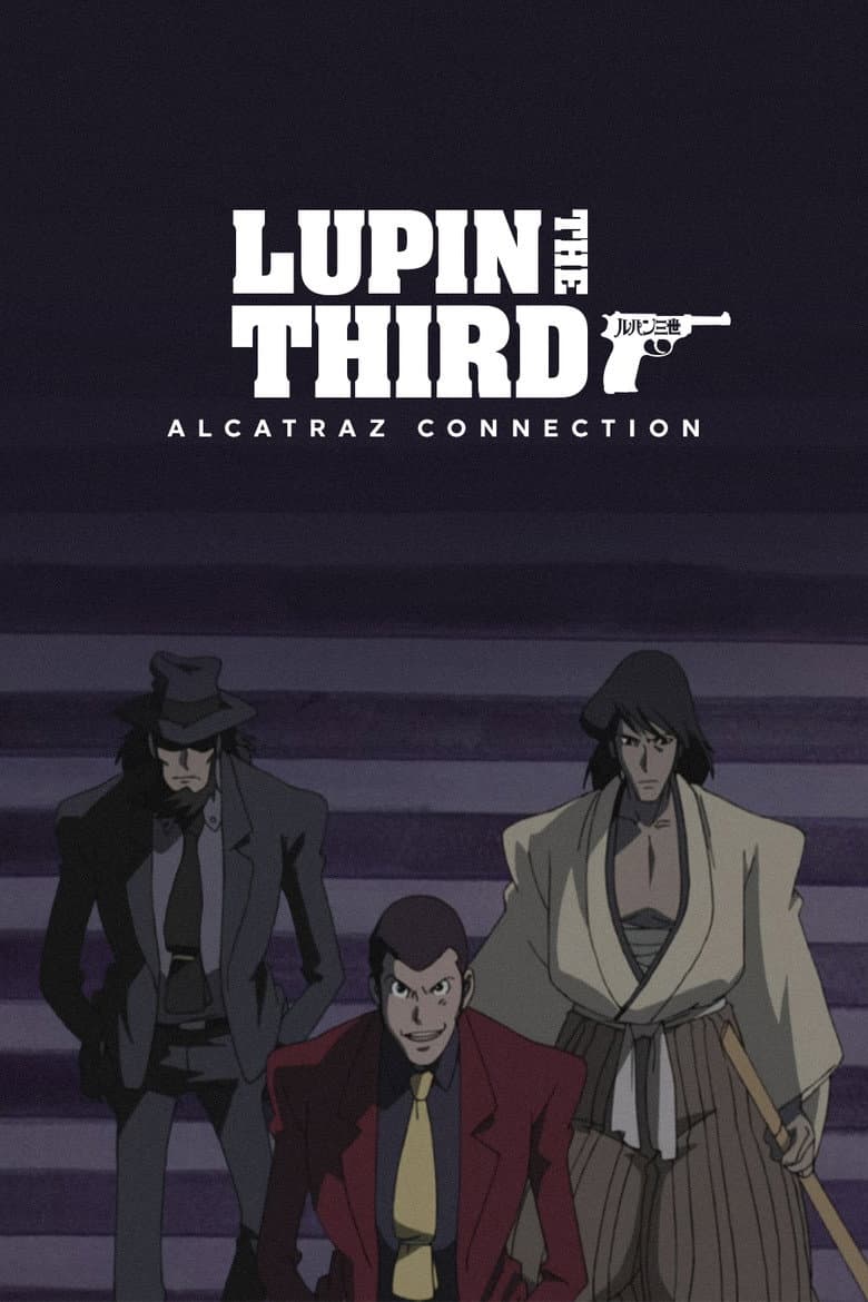 Lupin the Third: Alcatraz Connection