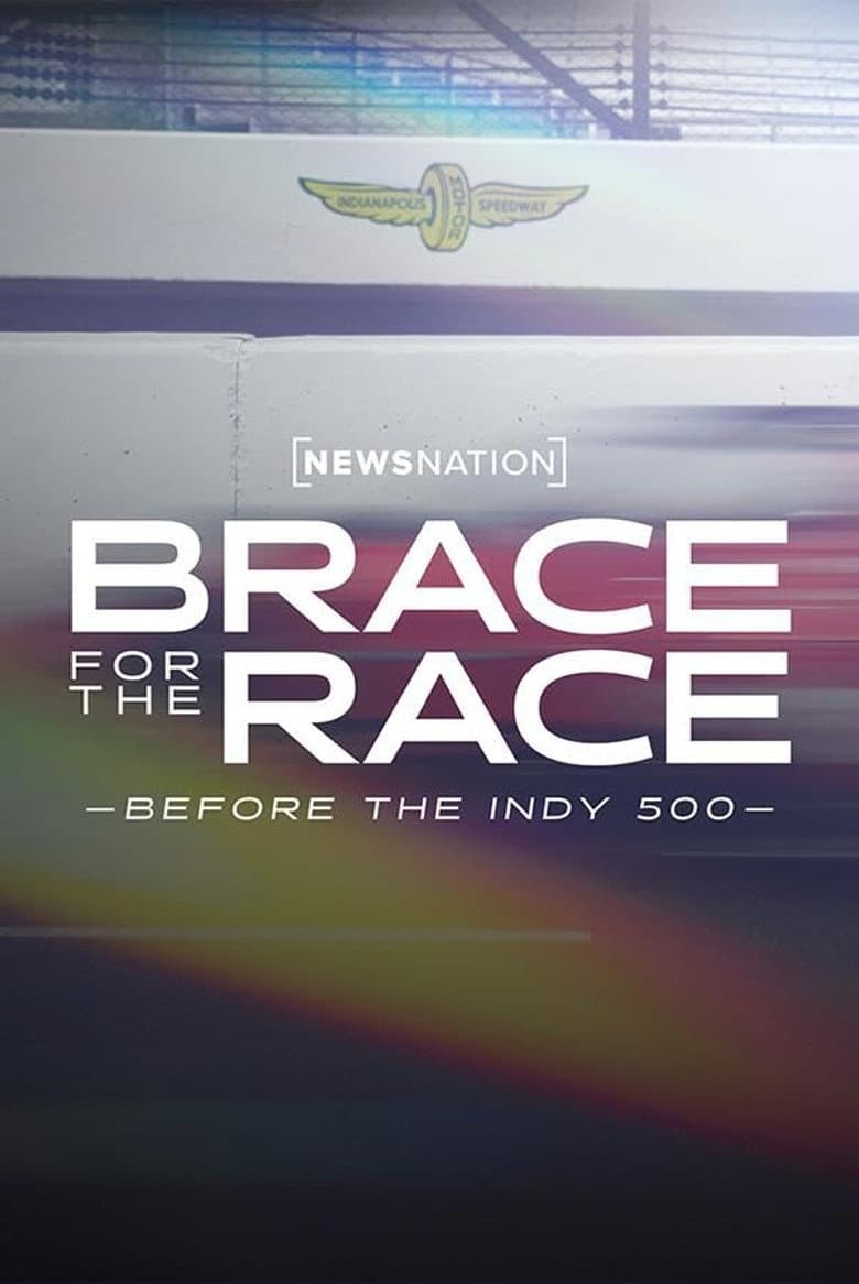 Brace for the Race: Before the Indy 500