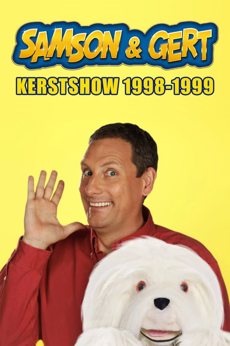 Samson & Gert Kerstshow: Iedereen is Ziek (1998-1999)