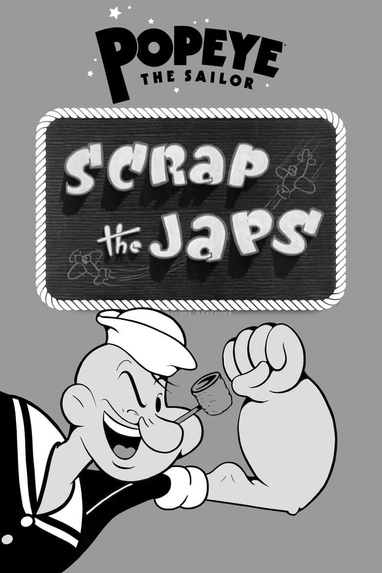 Scrap the Japs