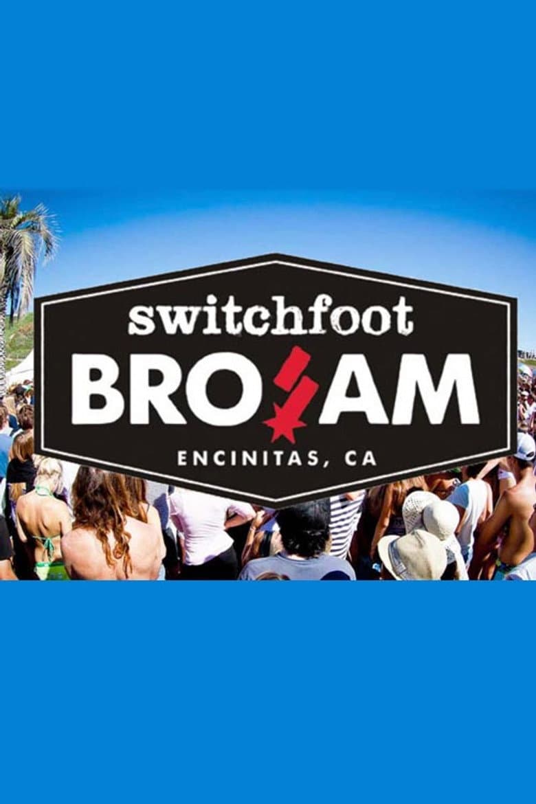 Switchfoot: Close to Our Hearts, The Bro-Am Documentary