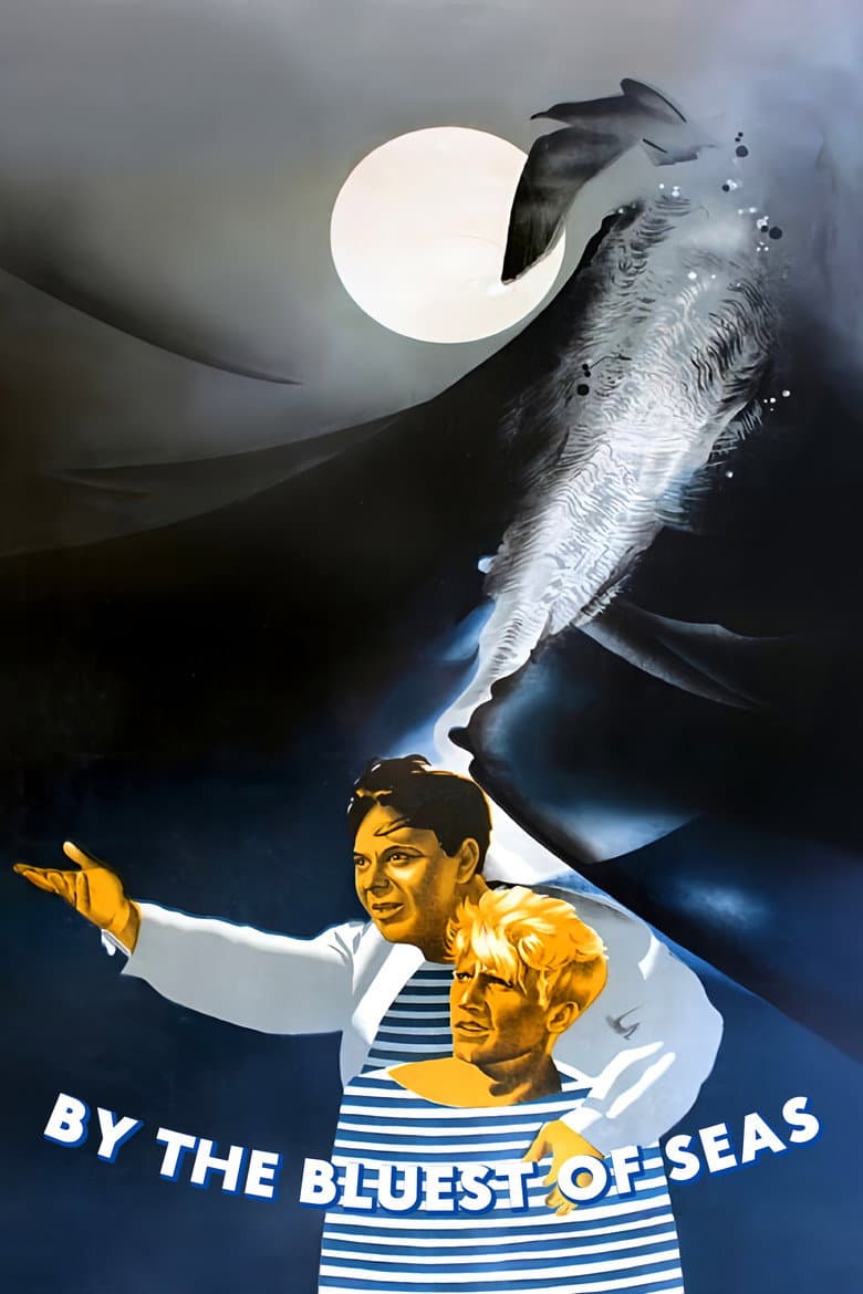 By the Bluest of Seas