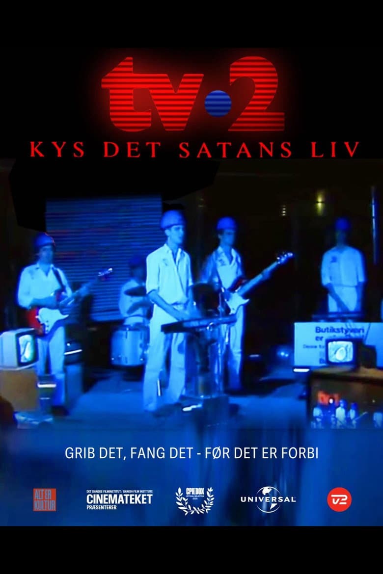TV-2: Kys det satans liv