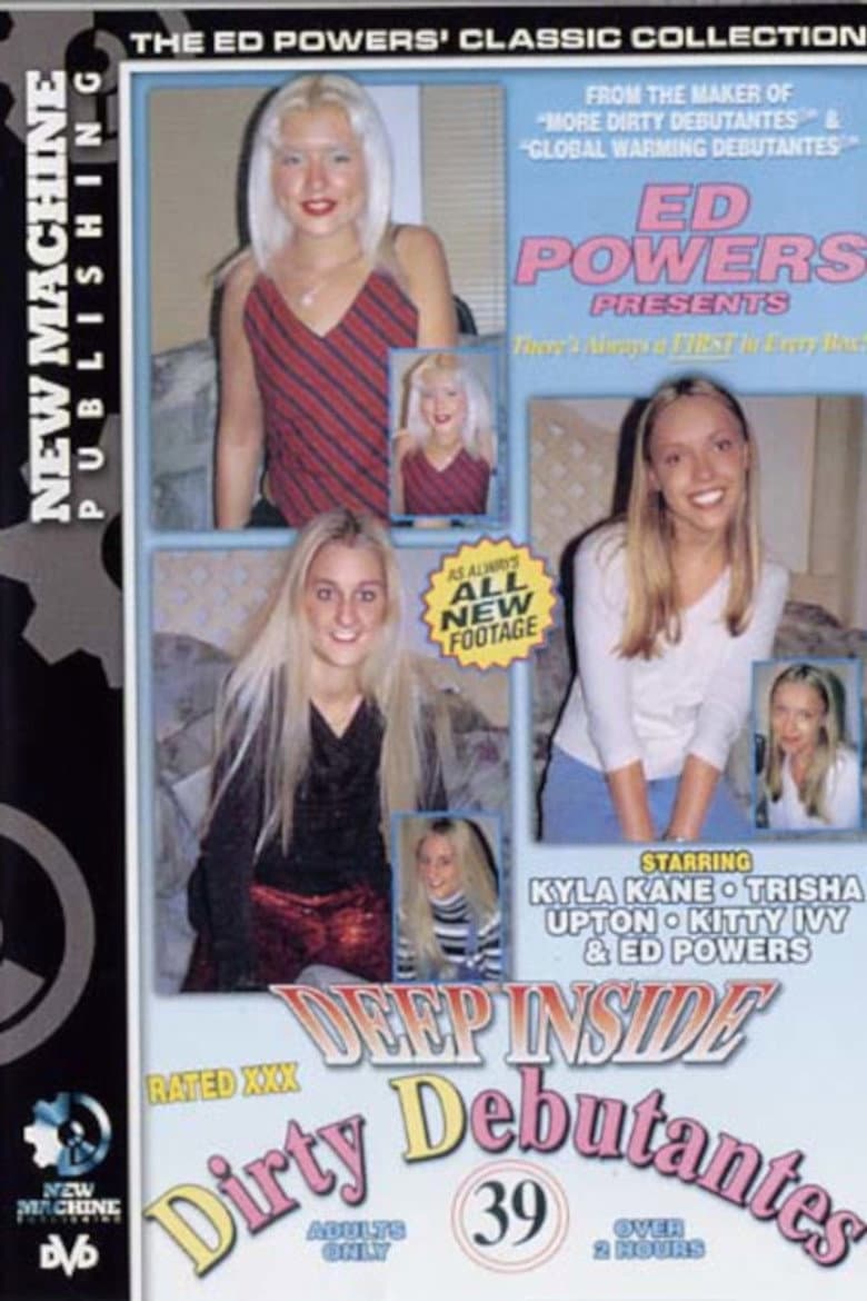Deep Inside Dirty Debutantes 39