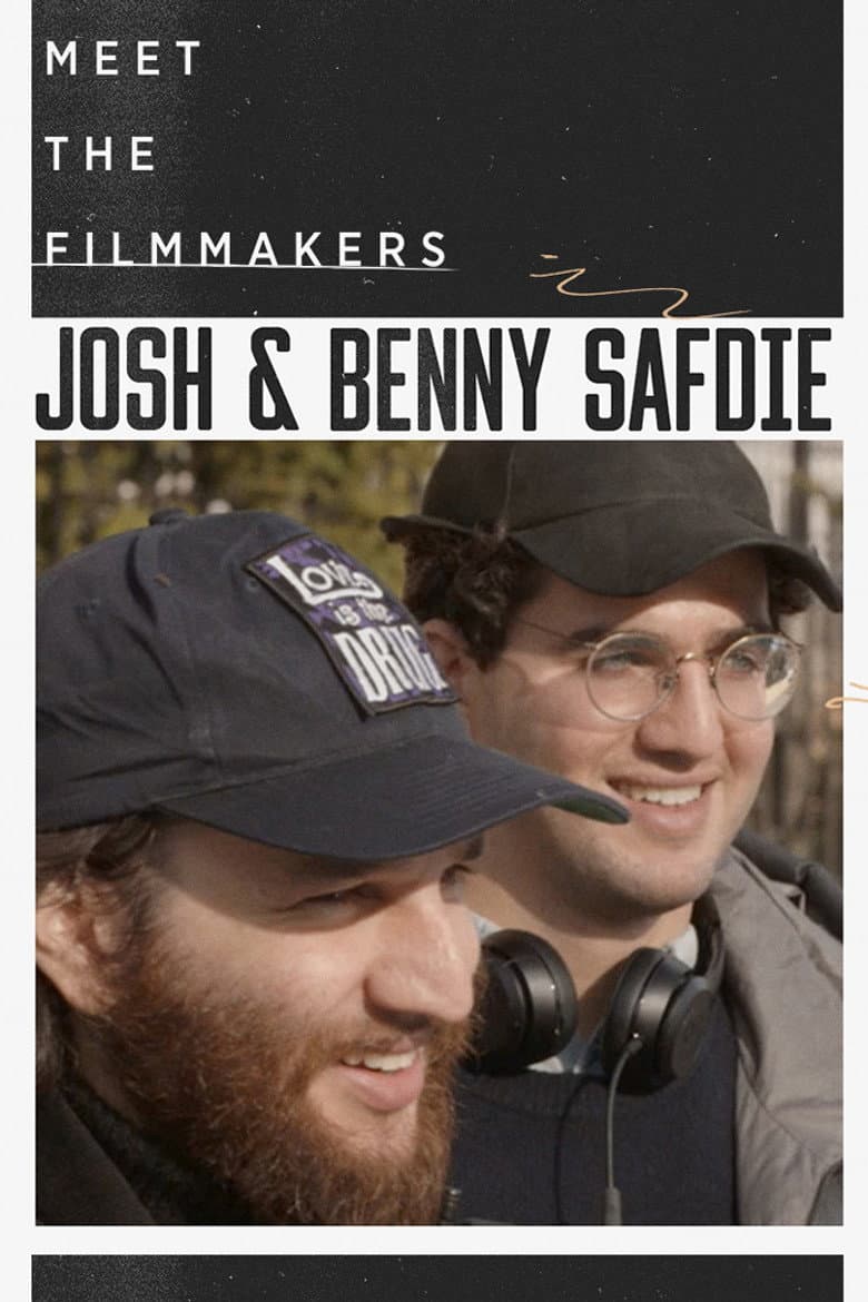 Meet the Filmmakers: Josh and Benny Safdie