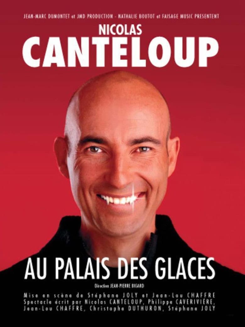Nicolas Canteloup - Au Palais des Glaces