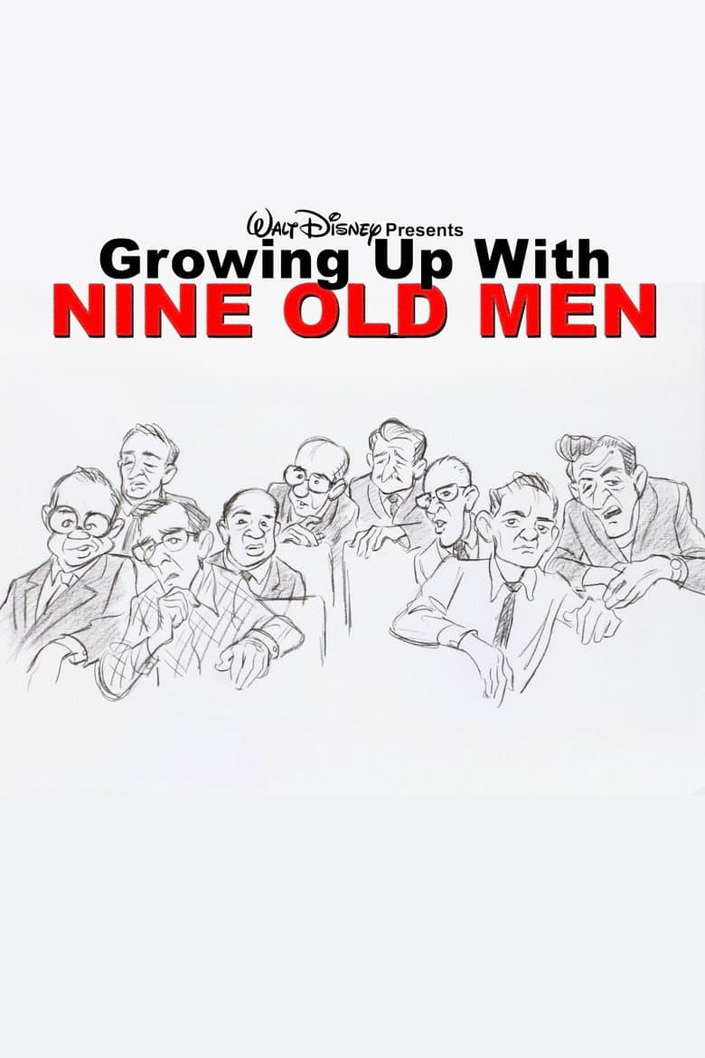 Growing Up with Nine Old Men