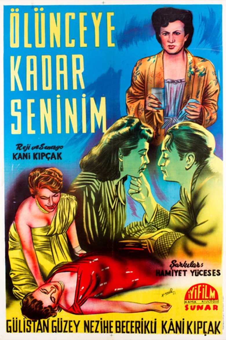 Ölünceye Kadar Seninim