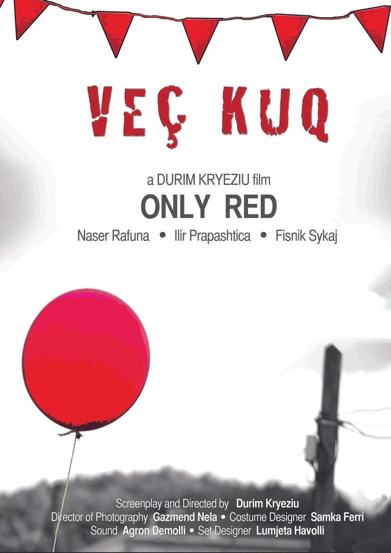 Only Red