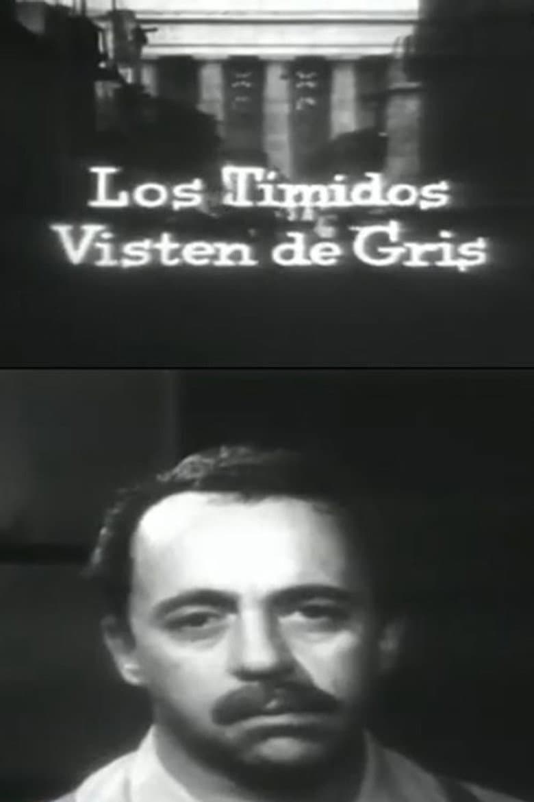 Los tímidos visten de gris