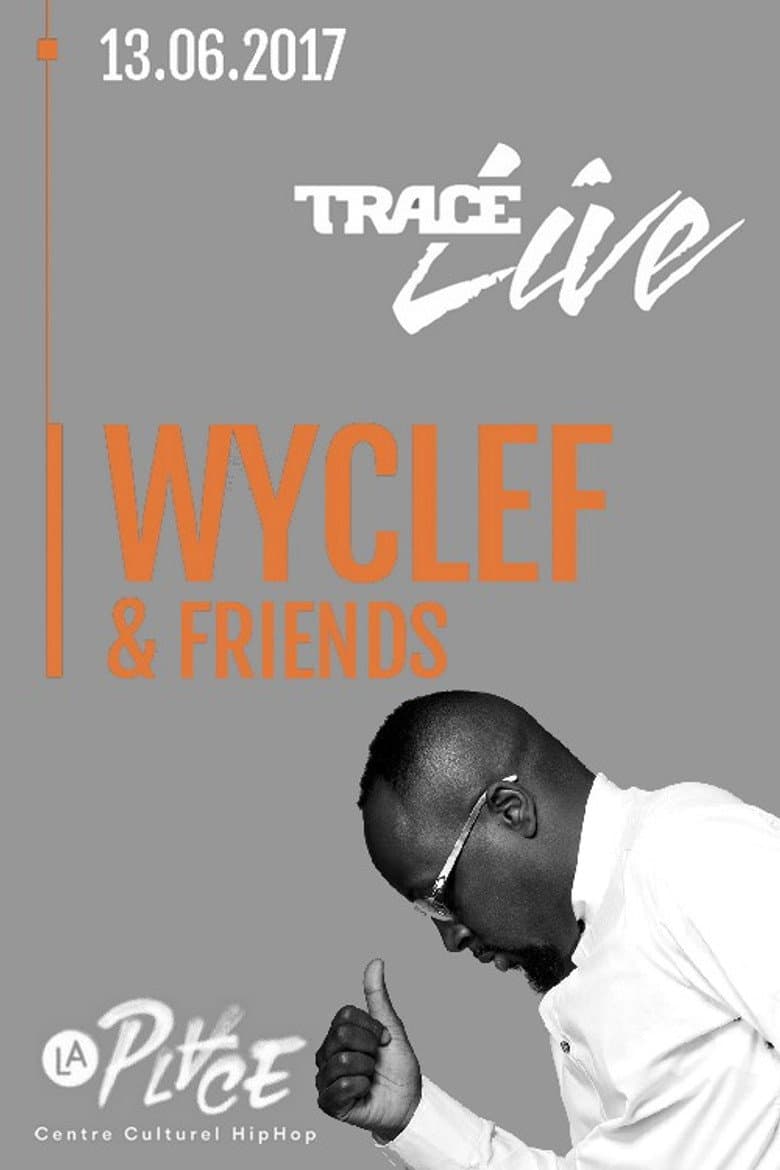 Wyclef Jean & Friends