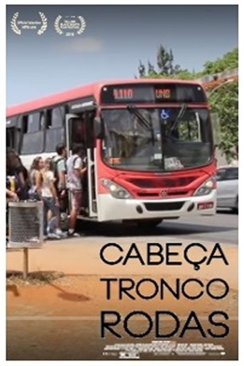 Cabeça, Tronco, Rodas