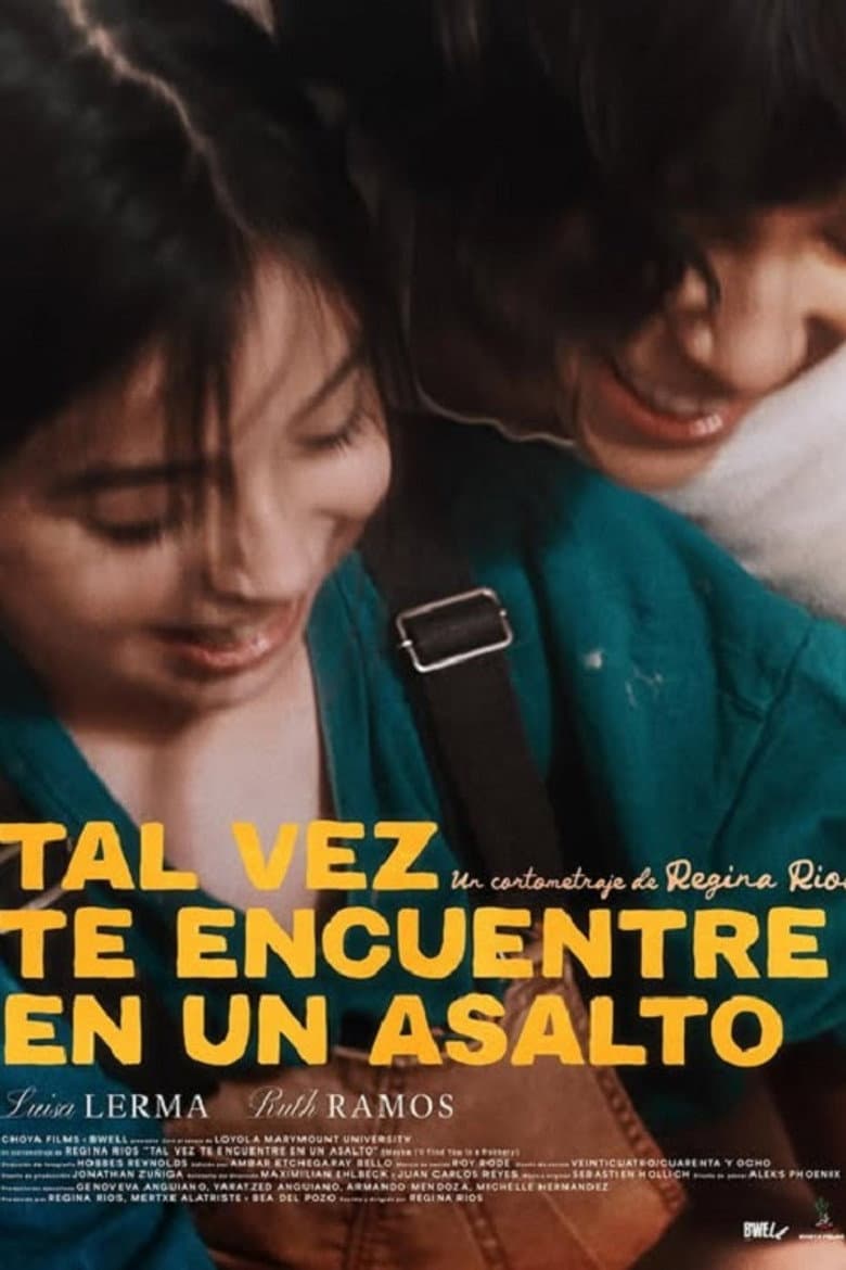 Maybe I'll Find You in a Robbery