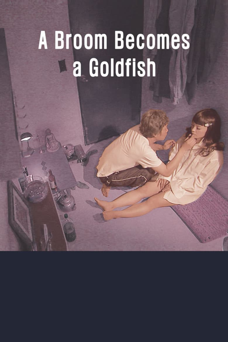 A Broom Becomes a Goldfish