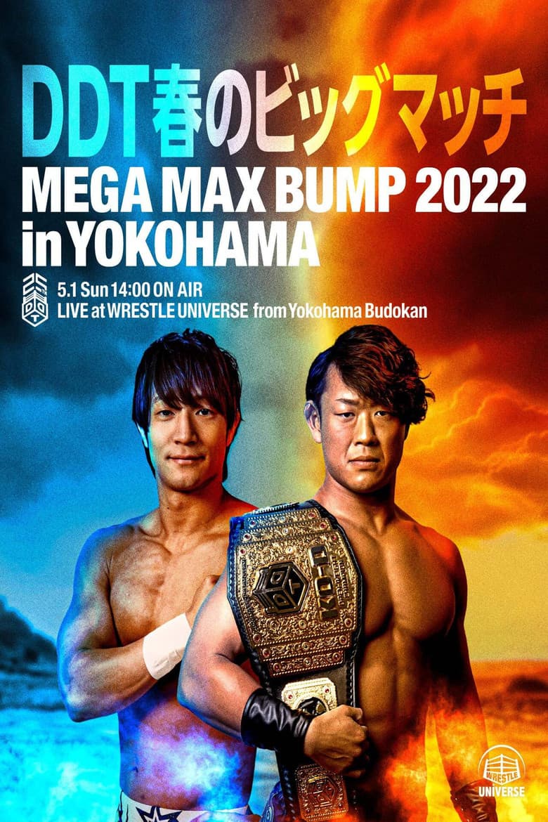DDT Mega Max Bump 2022 in Yokohama