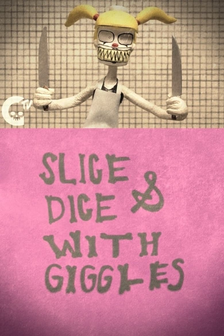 Slice & Dice with Giggles