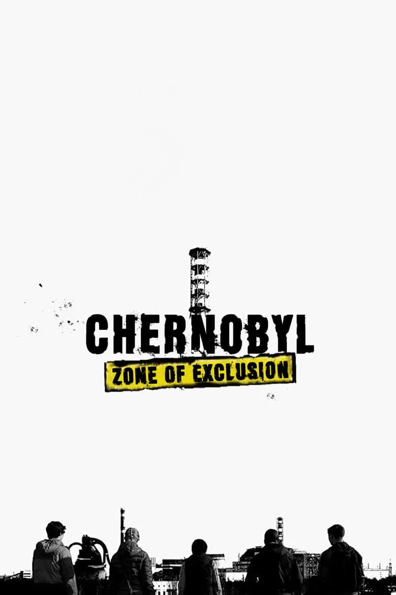 Chernobyl: Zone of Exclusion