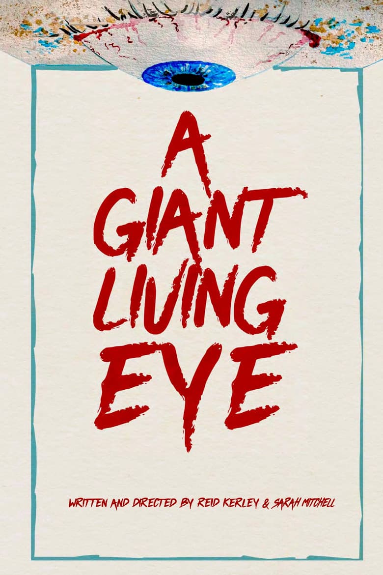 A Giant Living Eye