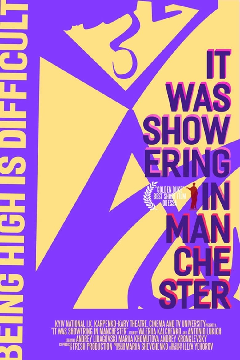 It Was Showering In Manchester