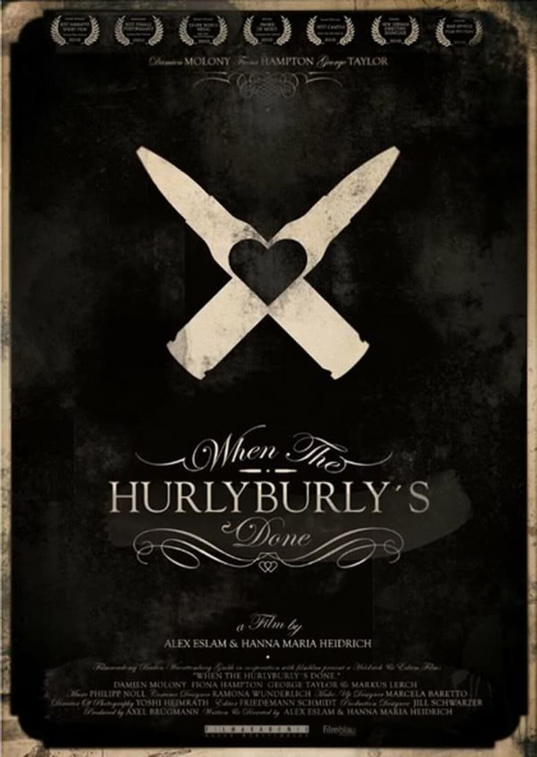 When The Hurlyburly's Done