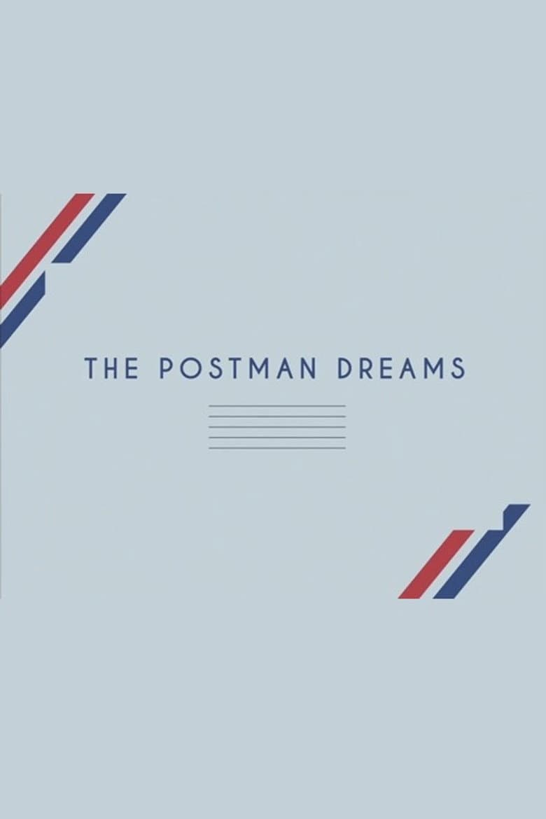 The Postman Dreams