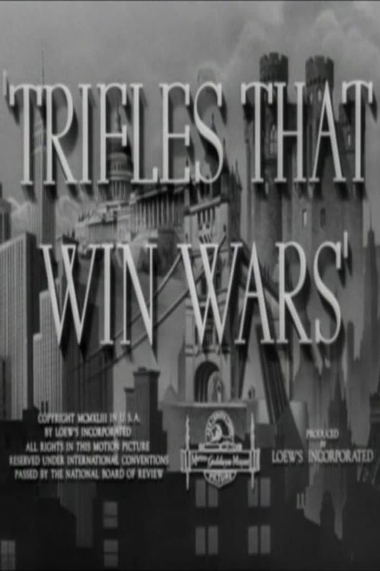 Trifles That Win Wars