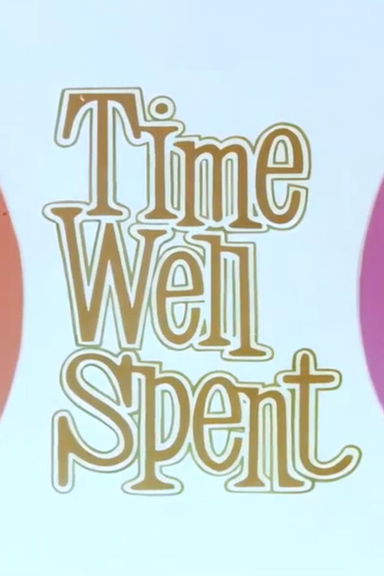 Time Well Spent