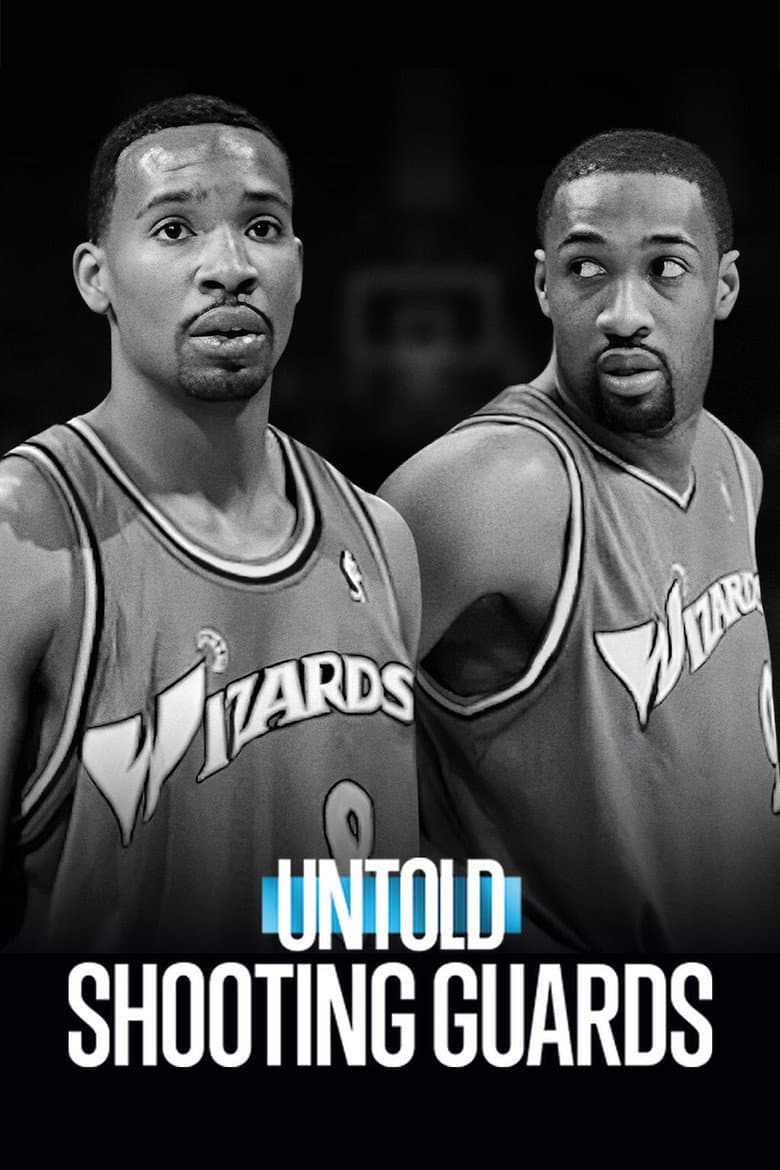 Untold: Shooting Guards