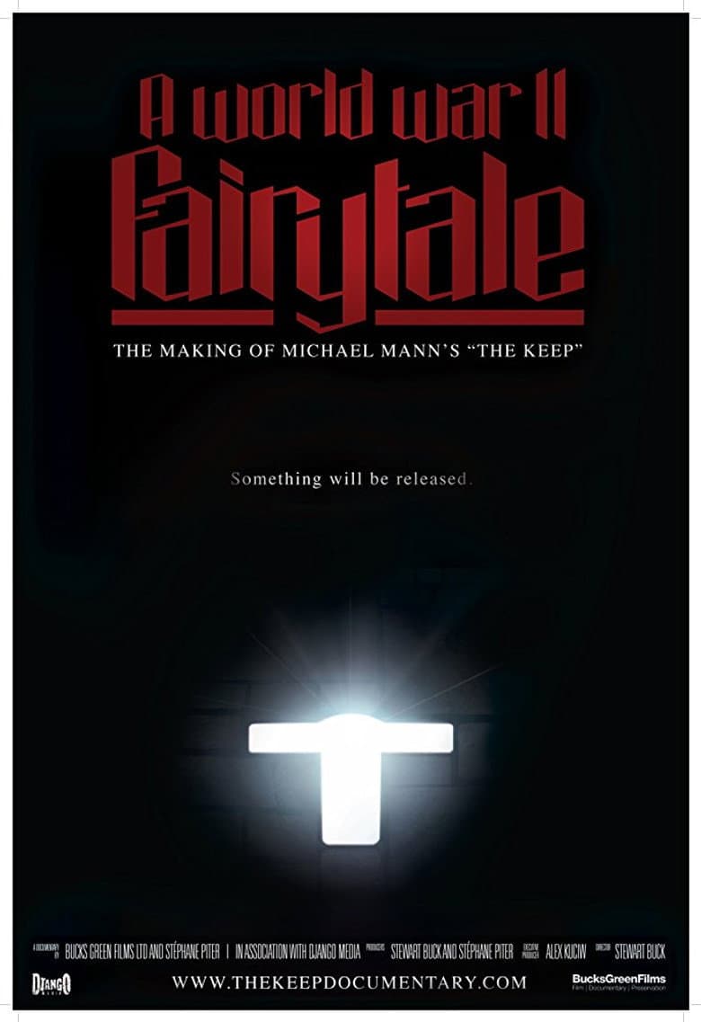 A World War II Fairy Tale: The Making of Michael Mann's 'The Keep'