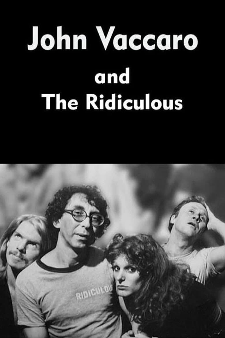 John Vaccaro and The Ridiculous