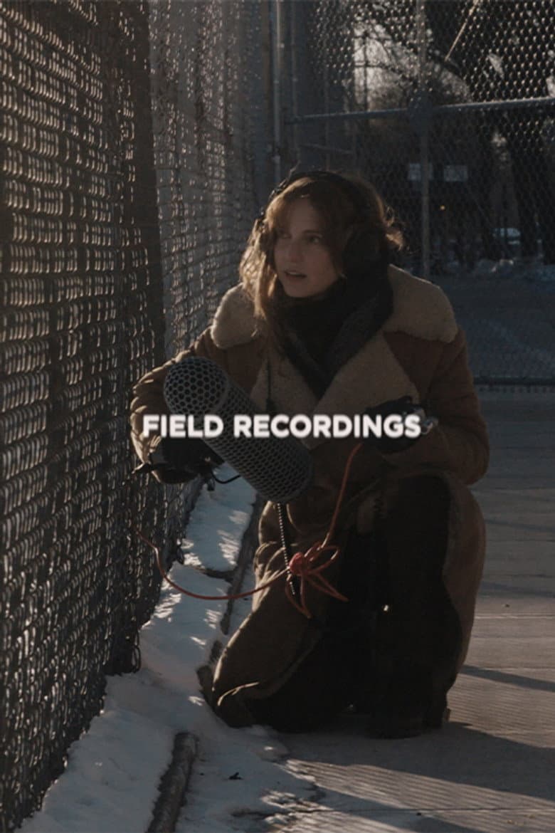 Field Recordings