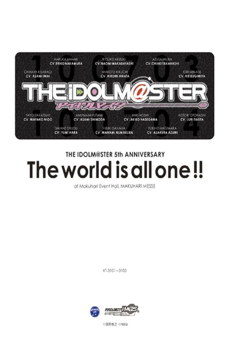 THE IDOLM@STER 5th ANNIVERSARY The world is all one!!