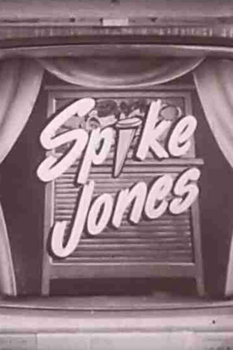 The Spike Jones Show