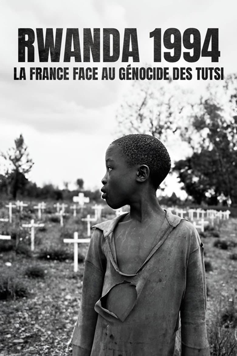 Rwanda 1994 - La France face au génocide des Tutsi