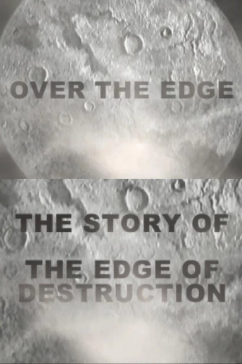 Over the Edge: The Story of 'The Edge of Destruction'