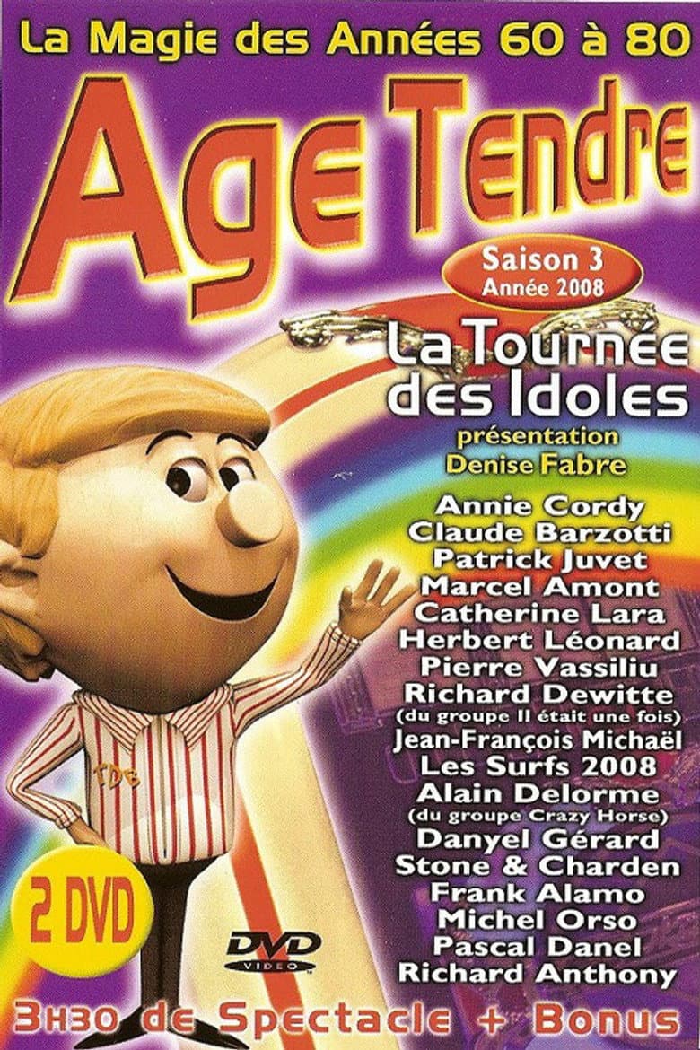 Age Tendre - La tournée des Idoles - Saison 3