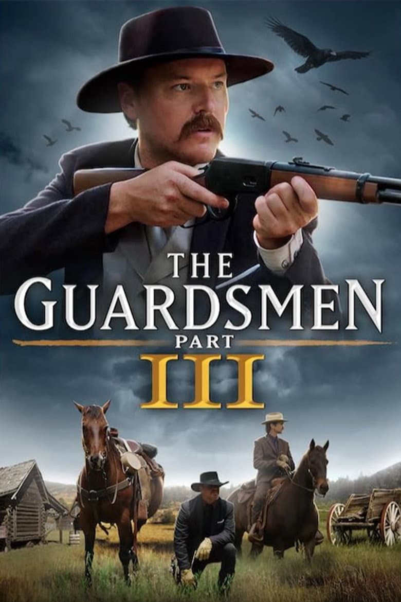 The Guardsmen: Part 3