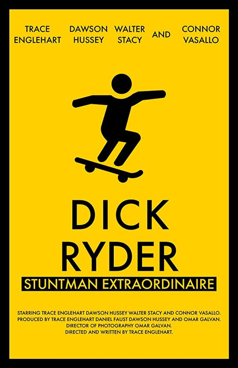 Dick Ryder: Stuntman Extraordinaire