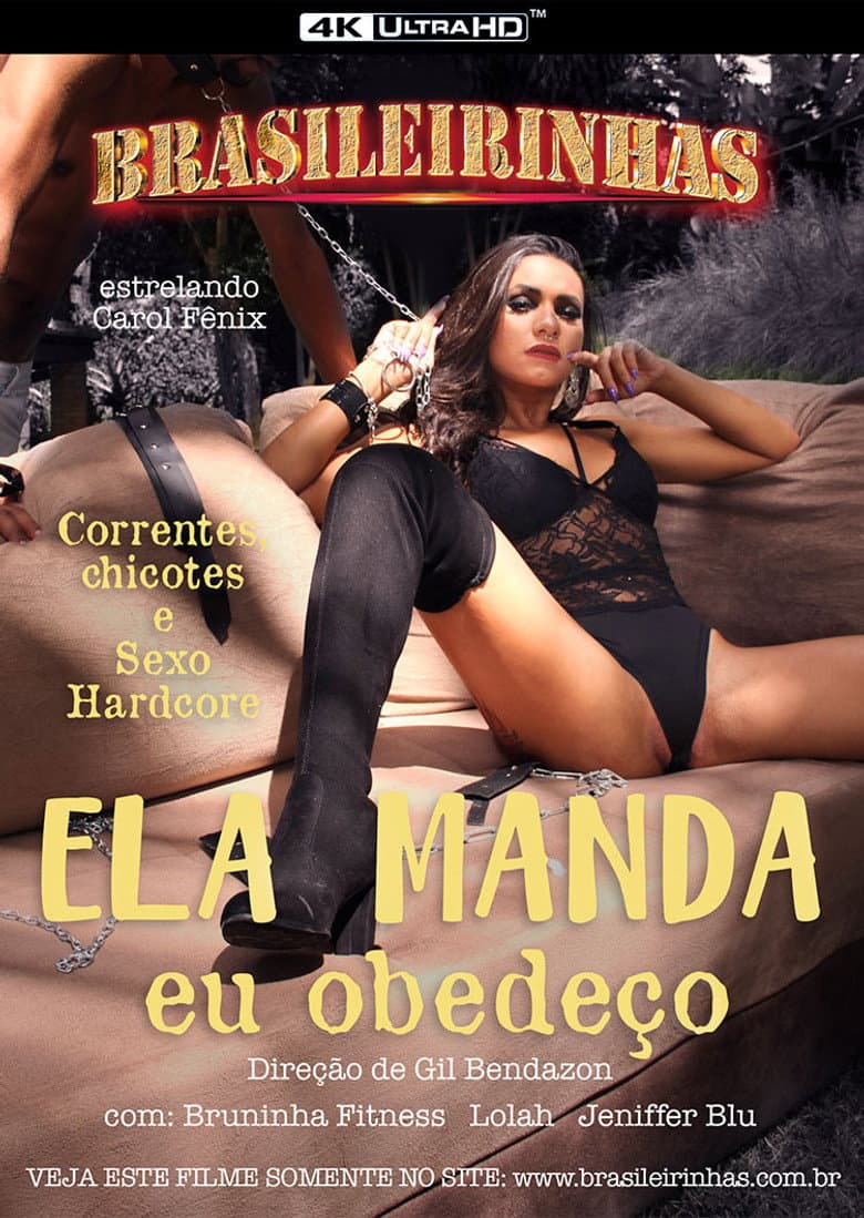Ela Manda, Eu Obedeço