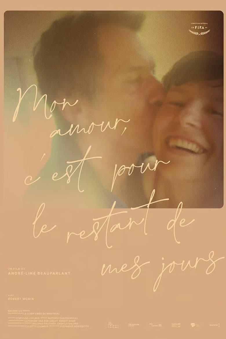 Mon amour, c’est pour le restant de mes jours