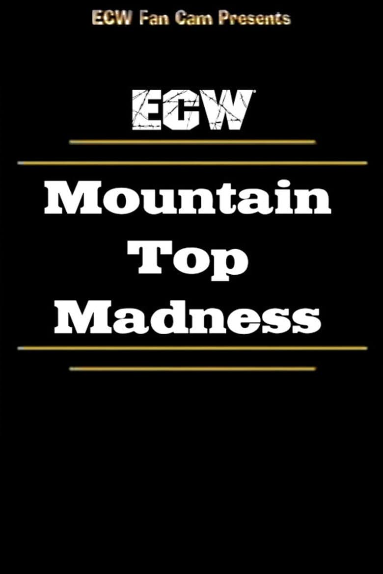 ECW Mountain Top Madness