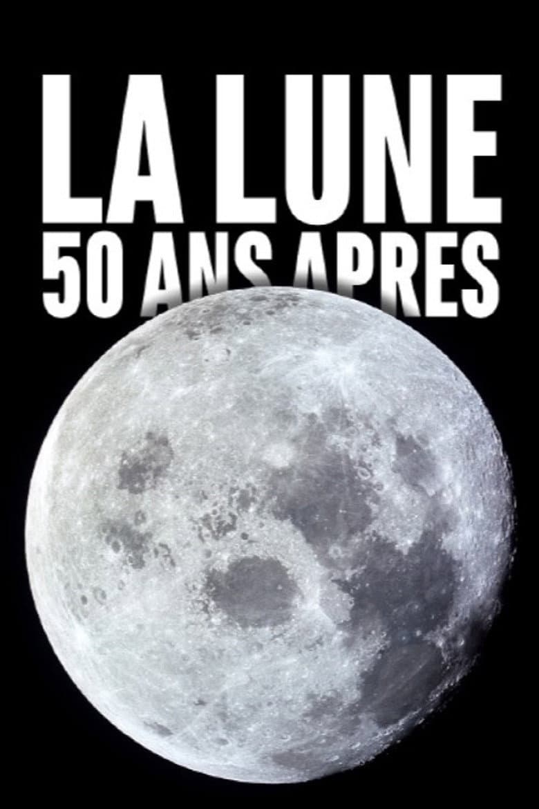 The Moon: 50 years later