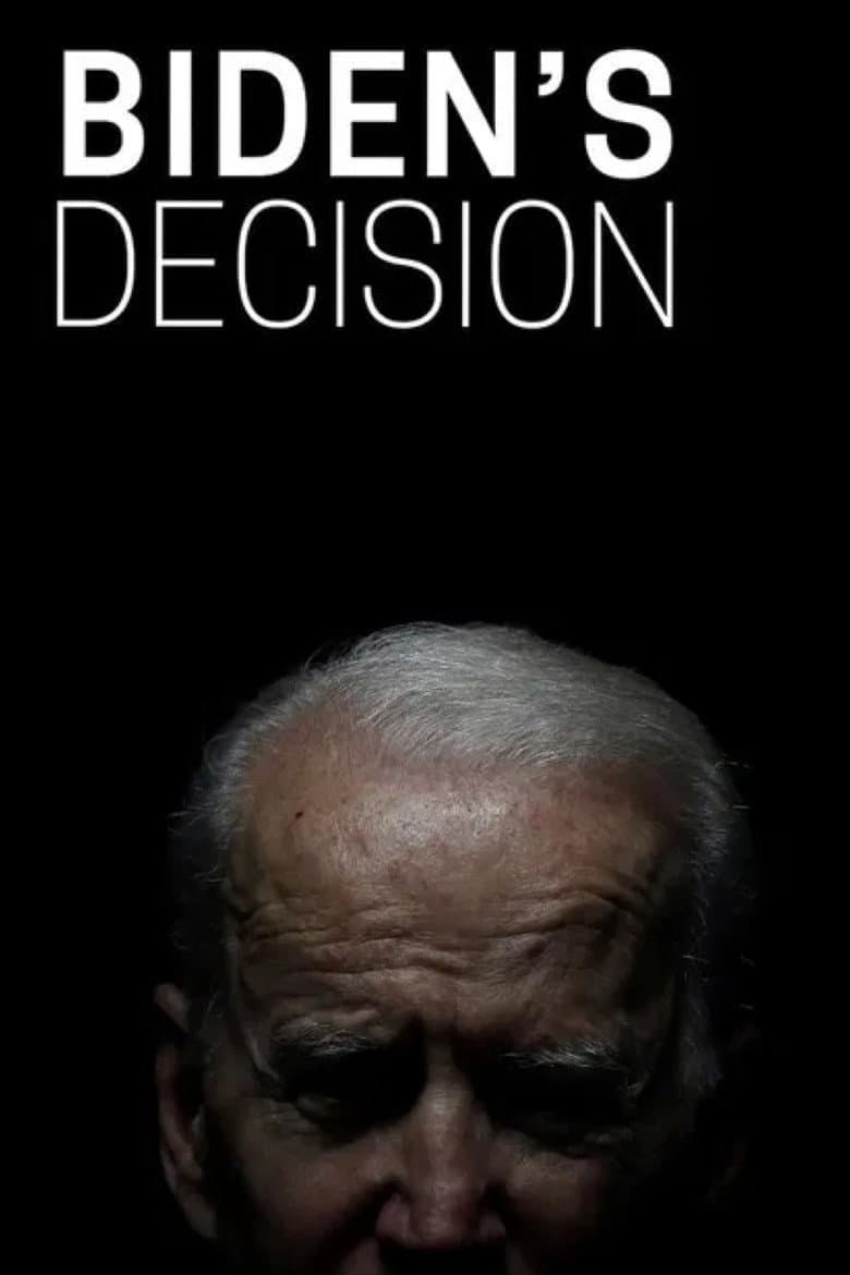 Biden's Decision