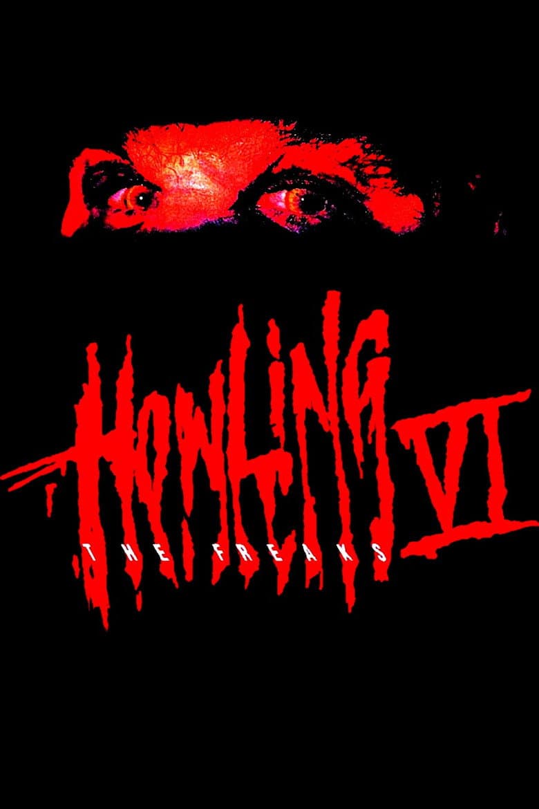 Howling VI: The Freaks