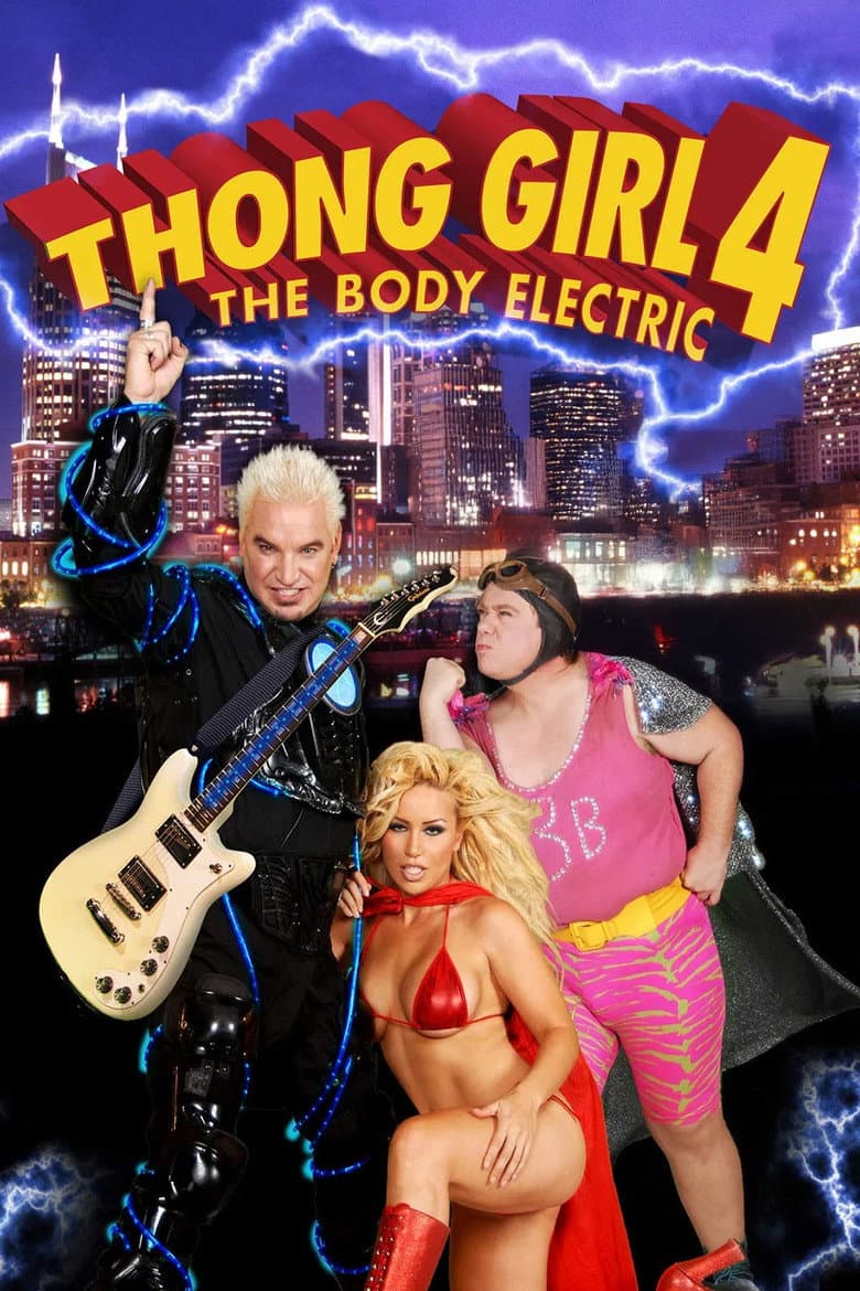 Thong Girl 4: The Body Electric