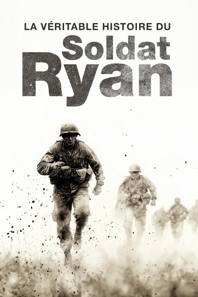 La véritable histoire du soldat Ryan