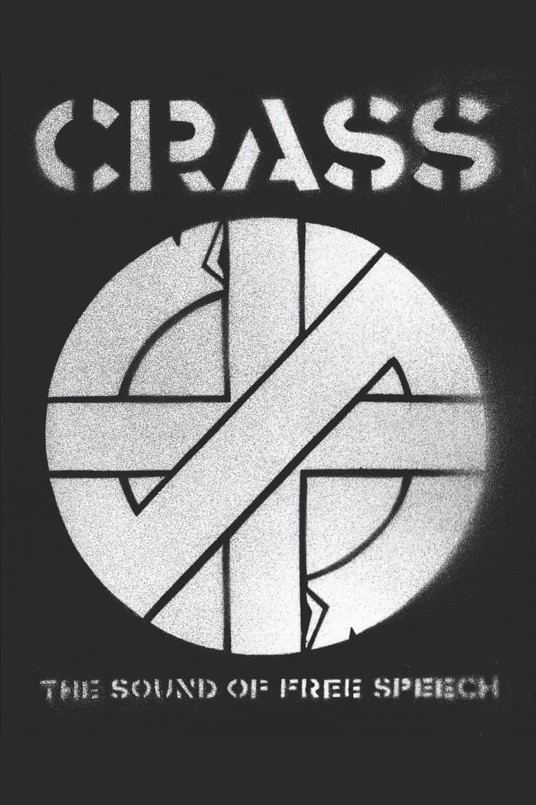 Crass: The Sound of Free Speech (The Story of Reality Asylum)
