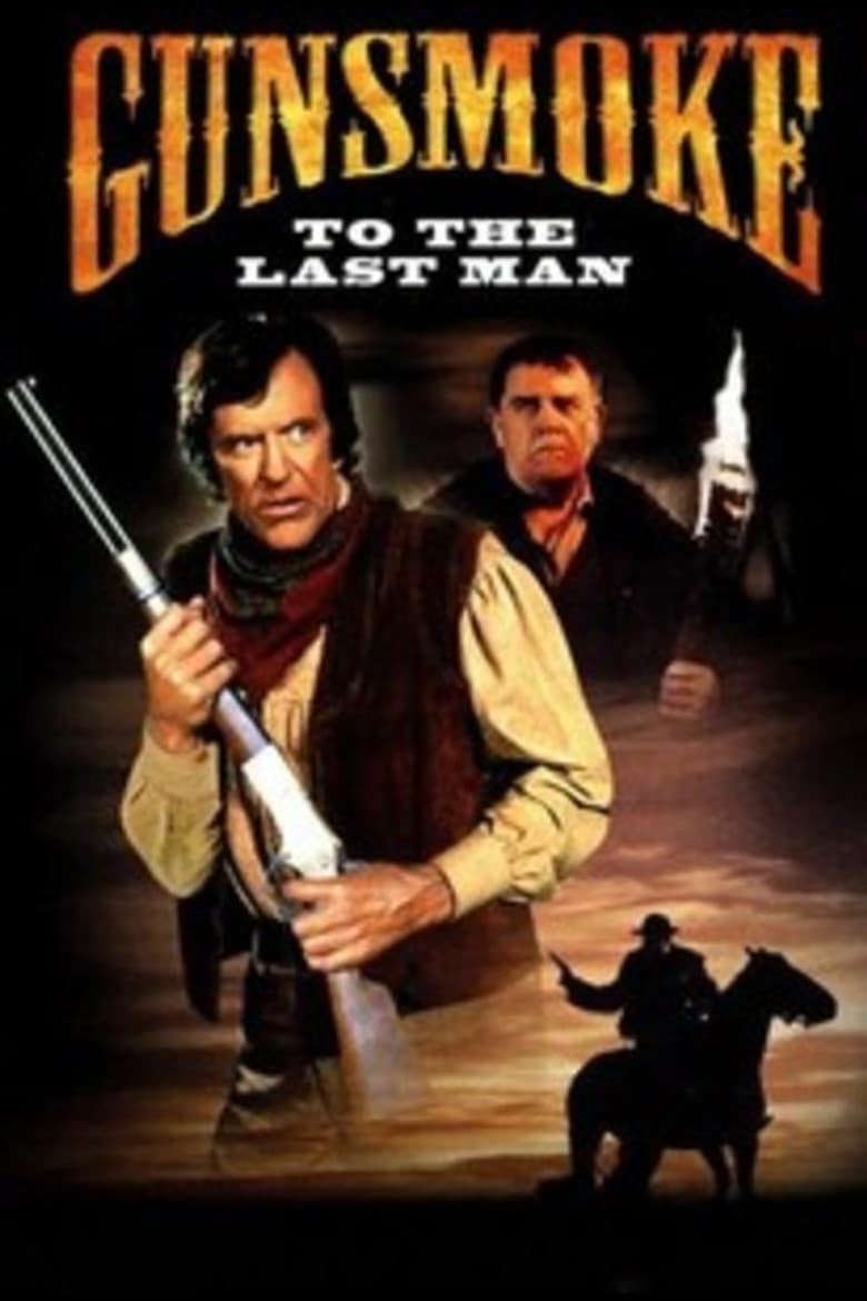 Gunsmoke: To the Last Man