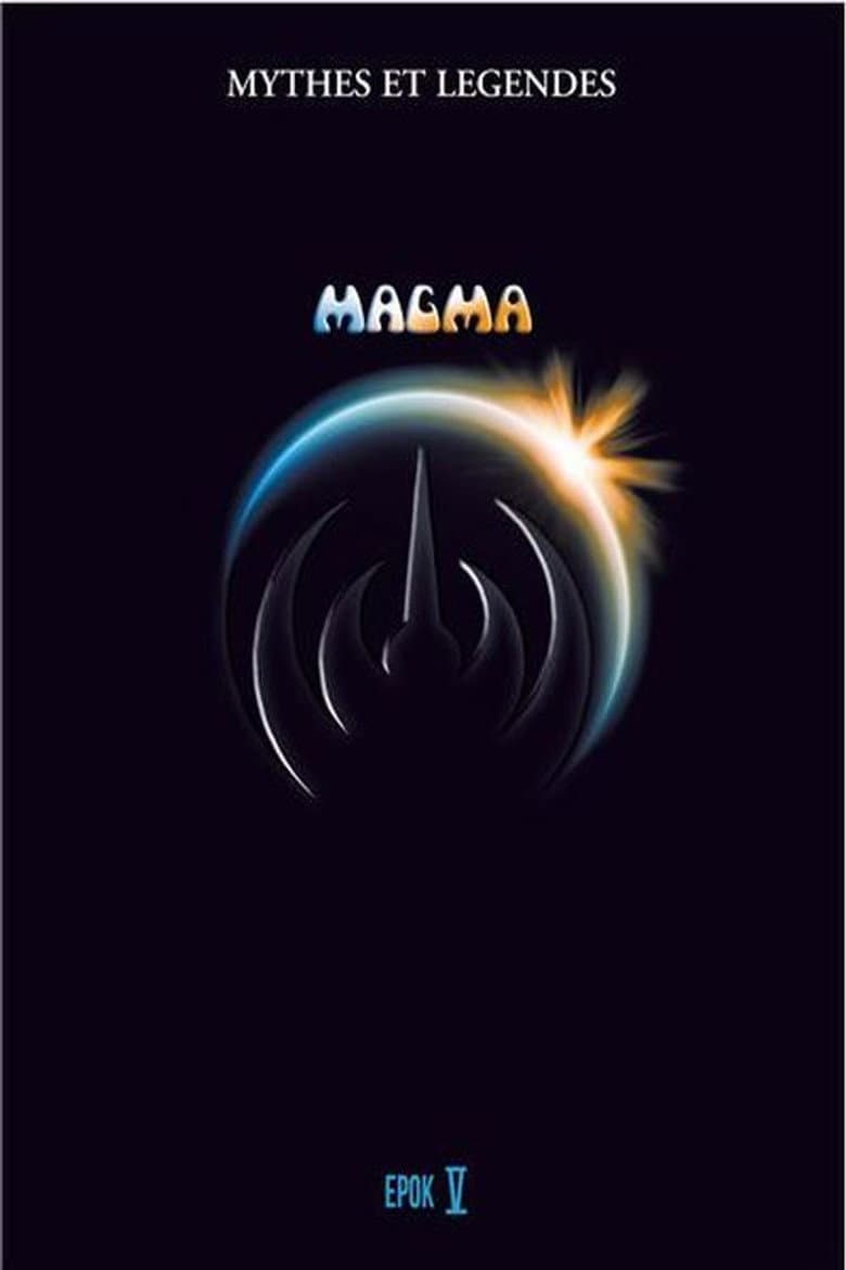 Magma - Myths and Legends Volume V